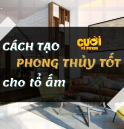 Phong thủy ngôi nhà – Xem để tránh và mang tài lộc cho Tổ ấm tạo phong thủy tốt cho ngôi nhà